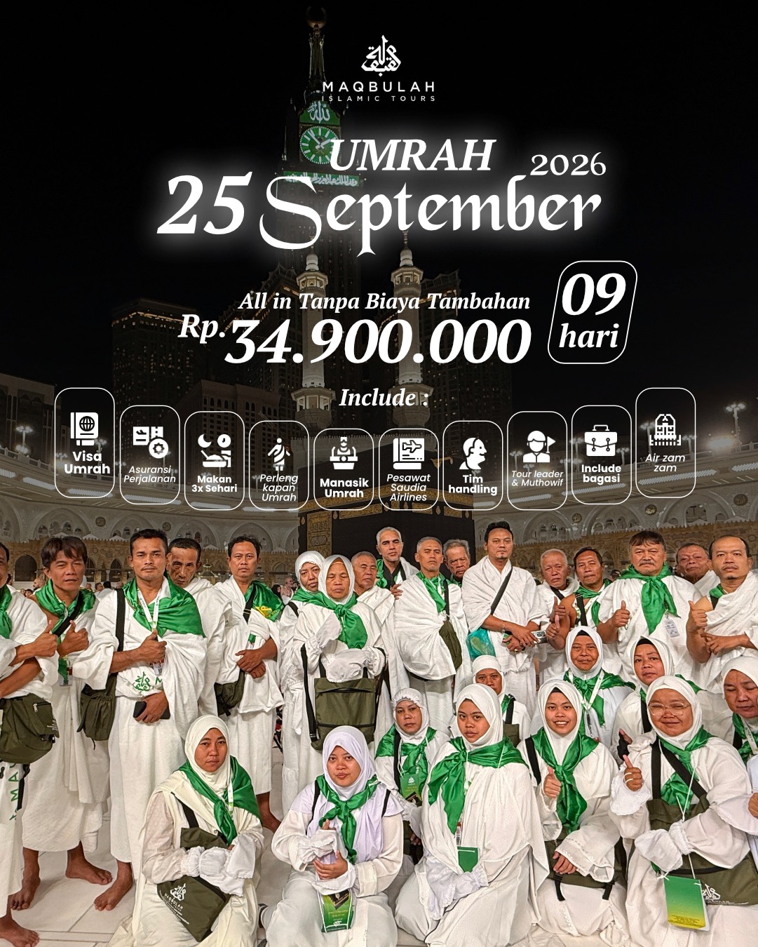 Poster promo Paket Umrah 25 September 2026 dari Maqbulah Islamic Tours selama 9 Hari harga Rp 34.900.000 all-in, menampilkan rombongan jemaah di depan Ka'bah, Makkah.